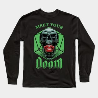 Meet Your Doom Long Sleeve T-Shirt